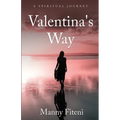 Valentina's Way: A Spiritual Journey