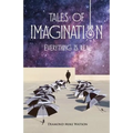 Tales of Imagination: Everything is Real