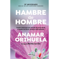 Hambre de Hombre Ed. 10° Aniversario / Hunger for Men. 10th Anniversary Edition