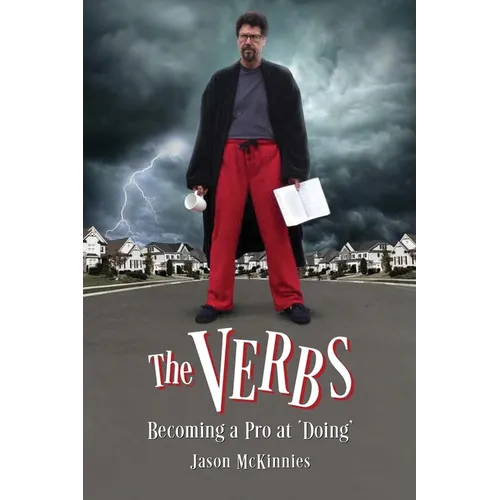 The Verbs: Becoming a Pro at Doing
