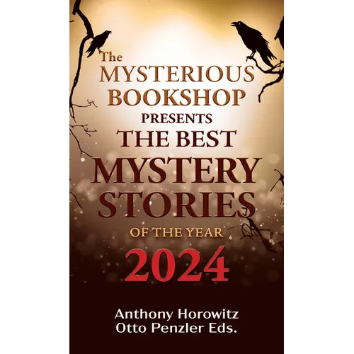 The Mysterious Bookshop Presents the Best Mystery Stories of the Year: 2024