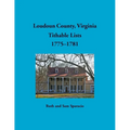 Loudoun County, Virginia Titheable Lists, 1775-1781