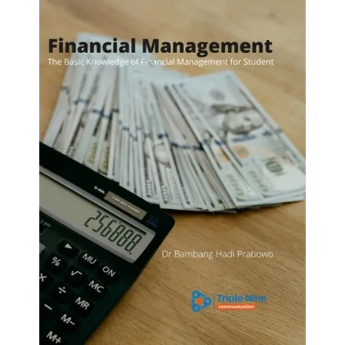 Financial Management: The Basic Knowledge of Financial Management for Student