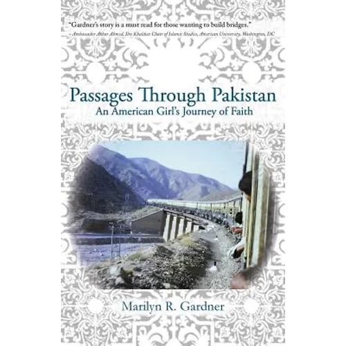 Passages Through Pakistan: An American Girl's Journey of Faith