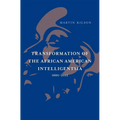 Transformation of the African American Intelligentsia, 1880-2012