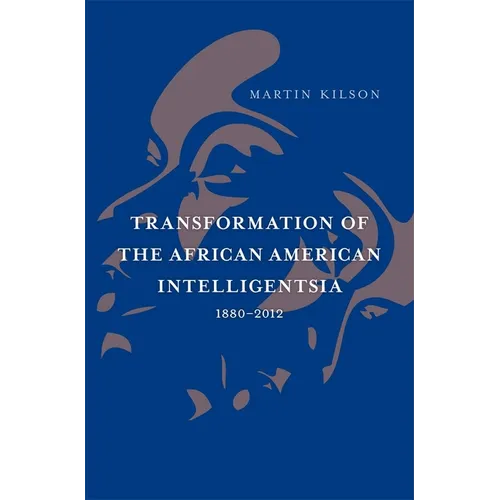 Transformation of the African American Intelligentsia, 1880-2012