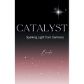 Catalyst