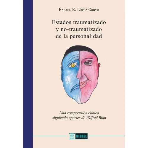 Estados traumatizado y no traumatizado de la personalidad