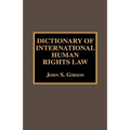 Dictionary of International Human Rights Law