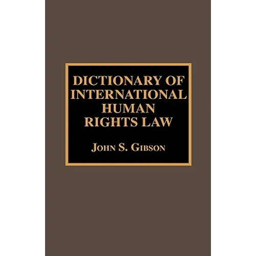Dictionary of International Human Rights Law