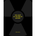The Light at the End of History