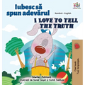 I Love to Tell the Truth (Romanian English Bilingual Book for Kids)