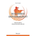 Die Heldenreise einer Führungskraft
