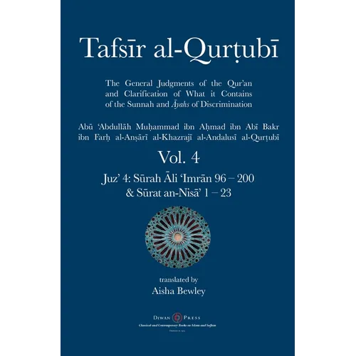 Tafsir al-Qurtubi Vol. 4: Juz' 4: Sūrah Āli 'Imrān 96 - Sūrat an-Nisā' 1 - 23