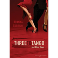 Three to Tango and Other Tales