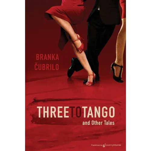 Three to Tango and Other Tales
