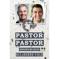 Pastor Pastor: Apacienta Mis Ovejas