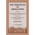 The Chronicles of Middletown: Containing a Compilation of Facts, Biographical Sketches, Reminiscences, Anecdotes, Etc. Connected with the History of