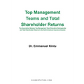 Top Management Teams and Total Shareholder Returns: The Association Between Top Management Team Education Heterogeneity and Total Shareholder Returns