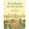 El Infinito En Un Junco (Adaptación Gráfica) / Papyrus: The Invention of Books in the Ancient World