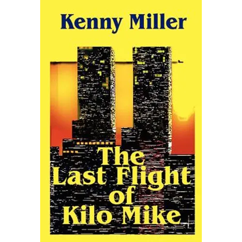 The Last Flight of Kilo Mike