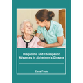 Diagnostic and Therapeutic Advances in Alzheimer's Disease