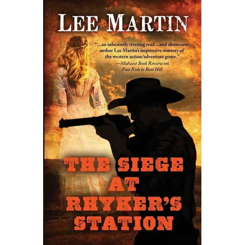 The Siege at Rhyker's Station