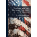 Handbook of the National Catholic war Council
