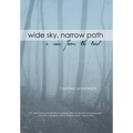 Wide Sky, Narrow Path: A View from the Trail