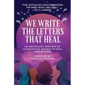We Write the Letters That Heal