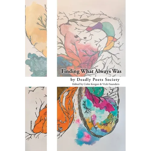 Finding What Always Was