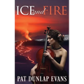 Ice and Fire: A Suspenseful Thriller Set in Hawai'i