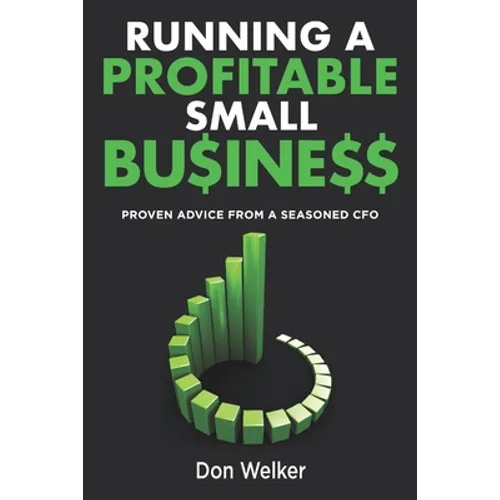 Running a Profitable Small Business: Proven Advice from a Seasoned CFO