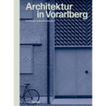 Architektur in Vorarlberg