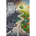 The Mandatory Journey