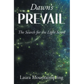 Dawn's Prevail: The Search for The Light Scroll