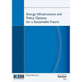 Energy Infrastructure and Policy Options for a Sustainable Future