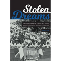 Stolen Dreams: The 1955 Cannon Street All-Stars and Little League Baseball's Civil War