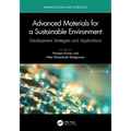 Advanced Materials for a Sustainable Environment: Development Strategies and Applications