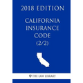 California Insurance Code (2/2) (2018 Edition)