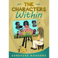 The Characters Within