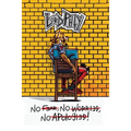 No Fear No Worries No Apologies