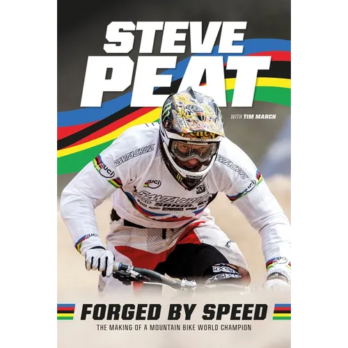 Forged by Speed: The Making of a Mountain Bike World Champion