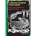 La Cola de Tlacuache Y Otros Cuentos / The Tail of the Opossum and Other Stories