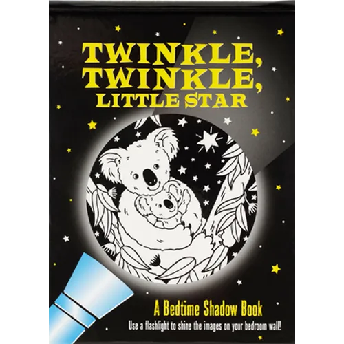 Twinkle, Twinkle Little Star Bedtime Shadow Book