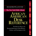 The New York Public Library African American Desk Reference
