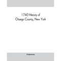 1740 History of Otsego County, New York. With illustrations and biographical sketches of some of its prominent men and pioneers
