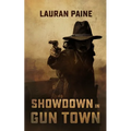 Showdown in Gun Town