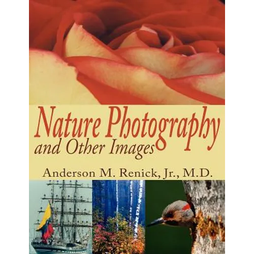Nature Photography and Other Images