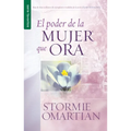 El Poder de la Mujer Que Ora - Serie Favoritos